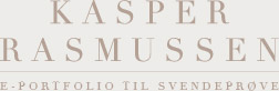 Kasper Rasmussen - E-portfolio til svendeprøve